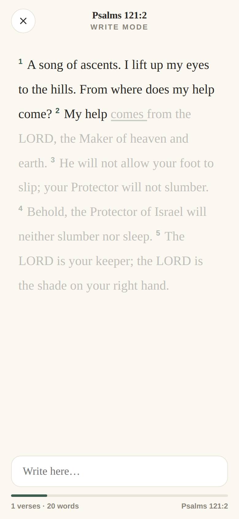 Write mode in the Ascent Bible app: Psalm 121 on a paper page, verse 1 fully written and standing solid, verse 2 begun with the next word underlined, a Write here field and progress bar below.